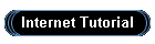 Internet Tutorial