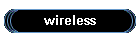 wireless